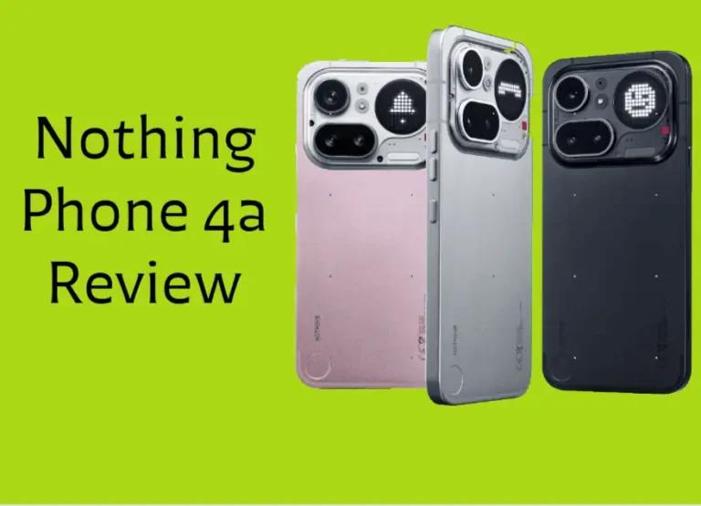 Nothing Phone 4a Review